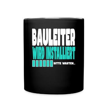 Bauleiter wird installiert - Tasse einfarbig - Schwarz - Vorne