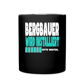 Bergbauer wird installiert - Tasse einfarbig - Schwarz - Vorne