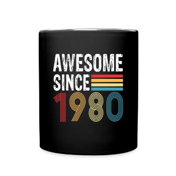 Awesome Since 1980 Geburtstag 1980 Vintage 1980 - Tasse einfarbig - Schwarz - Vorne