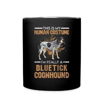 Bluetick Coonhound Gift Funny Saying - Full Colour Mug - black - Front