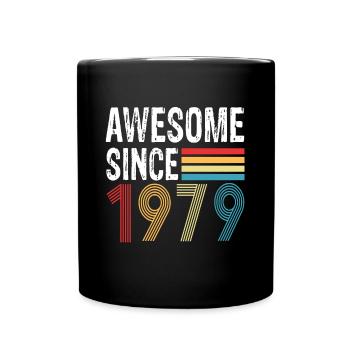 Awesome Since 1979 Birthday 1979 Vintage 1979 - Full Colour Mug - black - Front