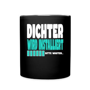 Dichter wird installiert - Tasse einfarbig - Schwarz - Vorne