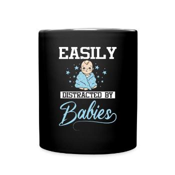 Easily distracted by babies - Tasse einfarbig - Schwarz - Vorne