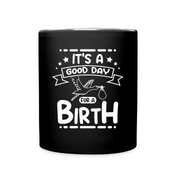 C’est un bon jour pour une naissance - Mug uni - noir - Devant