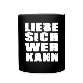 Liebe Sich Wer Kann für den Partner - Tasse einfarbig - Schwarz - Vorne