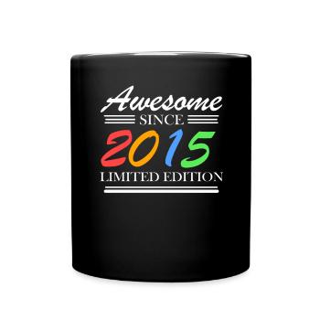 2015 - Fantastisch seit 2015 - Jahrgang 2015 - Tasse einfarbig - Schwarz - Vorne