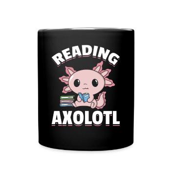 Axolotl Reading Books Lover Book Reading - Tasse einfarbig - Schwarz - Vorne