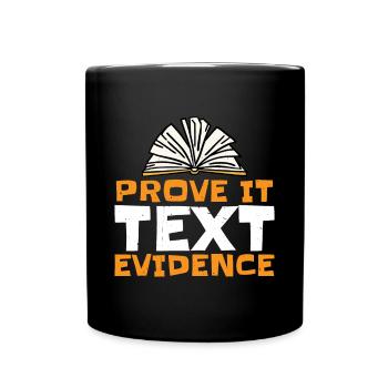 Prove It, Text Evidence 26 - Full Colour Mug - black - Front