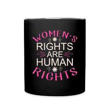 Female Women's Rights Female - Tasse einfarbig - Schwarz - Vorne