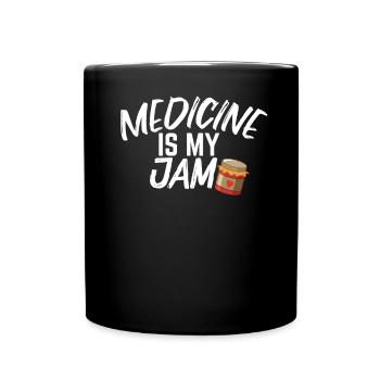 Medizin Ist Mein Jam Doctor Hospital Polyclinic - Tasse einfarbig - Schwarz - Vorne