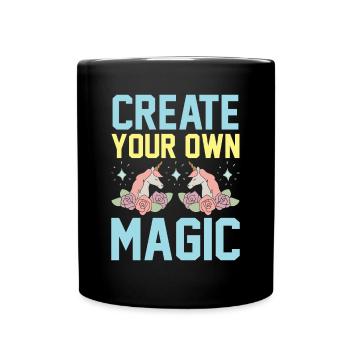 Erschaffe deine eigene Magie Unicorn - Tasse einfarbig - Schwarz - Vorne