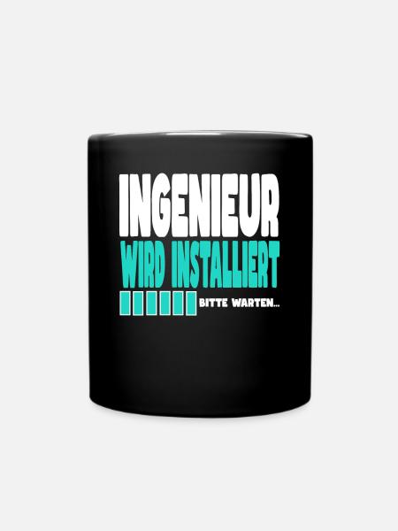 Ingenieur wird installiert - Tasse einfarbig - Schwarz