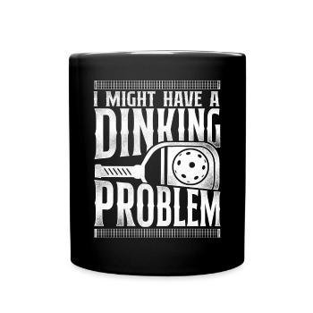 Pickleball Pun I Might Have A - Full Colour Mug - black - Front