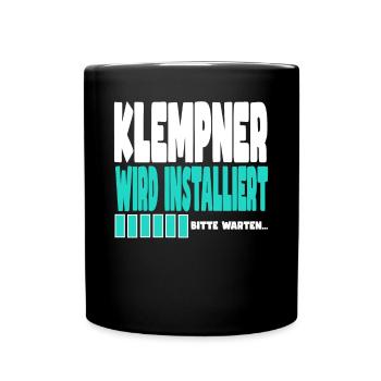Klempner wird installiert - Tasse einfarbig - Schwarz - Vorne