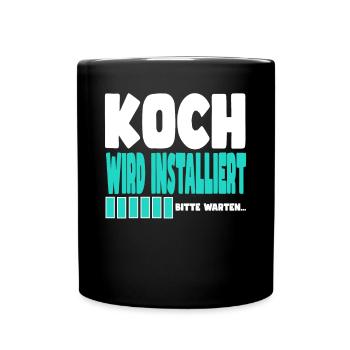 Koch wird installiert - Tasse einfarbig - Schwarz - Vorne