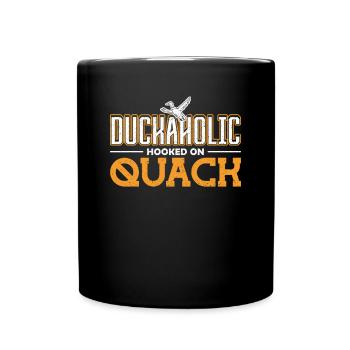 Duckaholic hooked on Quack Entenjagd - Tasse einfarbig - Schwarz - Vorne