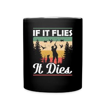 Jagdhund If it Flies it Dies Entenjagd - Tasse einfarbig - Schwarz - Vorne