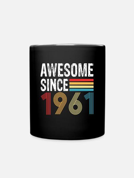 Awesome Since 1961 Geburtstag 1961 Vintage 1961 - Tasse einfarbig - Schwarz