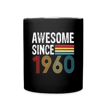 Awesome Since 1960 Birthday 1960 Vintage 1960 - Full Colour Mug - black - Front