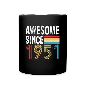 Awesome Since 1951 Birthday 1951 Vintage 1951 - Full Colour Mug - black - Front