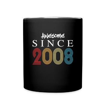 Awesome Since 2008 Geburtstag 2008 Vintage 2008 - Tasse einfarbig - Schwarz - Vorne