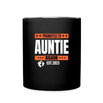 Promoted To Auntie Again est 2023 /AuntieTo Be - Tasse einfarbig - Schwarz - Vorne