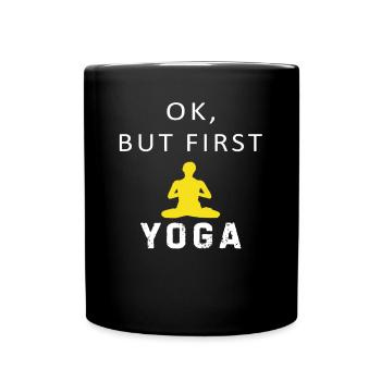 Okay But First Yoga Time Classic - Full Colour Mug - black - Front
