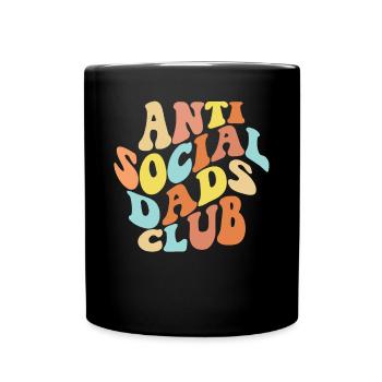 Anti Social Dads Club Introvertierte M�nner Anti-S - Tasse einfarbig - Schwarz - Vorne