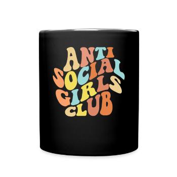 Anti Social Girls Club Frauen antisoziale M�dchen - Tasse einfarbig - Schwarz - Vorne