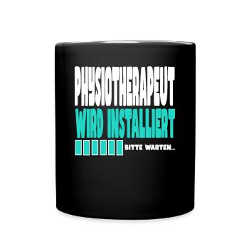 Physiotherapeut wird installiert - Tasse einfarbig - Schwarz - Vorne