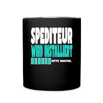 Spediteur wird installiert - Tasse einfarbig - Schwarz - Vorne