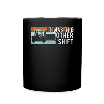 Es war das andere Shift-Gabelstapler-Fahrerlager - Tasse einfarbig - Schwarz - Vorne