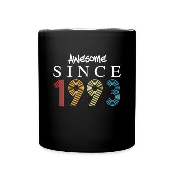 Awesome Since 1993 Birthday 1993 Vintage 1993 - Full Colour Mug - black - Front