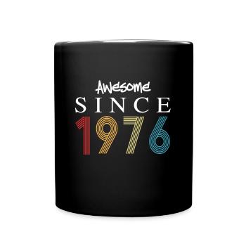 Awesome Since 1976 Birthday 1976 Vintage 1976 - Full Colour Mug - black - Front