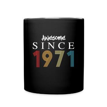 Awesome Since 1971 Birthday 1971 Vintage 1971 - Full Colour Mug - black - Front