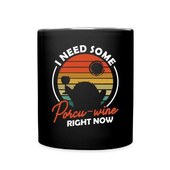 Nagetier I need some Porcu-Wine Stachelschwein - Tasse einfarbig - Schwarz - Vorne