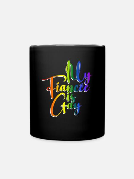 Meine Verlobte ist schwul - Lesbische Hochzeit - Tasse einfarbig - Schwarz