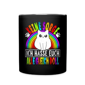 Katze Katzenliebhaber Sarkasmus Ich Hasse Euch - Tasse einfarbig - Schwarz - Vorne