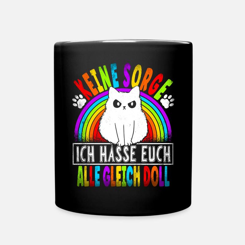 Katze Katzenliebhaber Sarkasmus Ich Hasse Euch - Tasse einfarbig - Schwarz