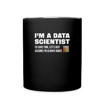 Datenwissenschaft. Big Data-analytik. Für - Tasse einfarbig - Schwarz - Vorne