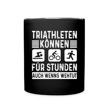 Triathleten können Für Stunden Triathlon - Tasse einfarbig - Schwarz - Vorne