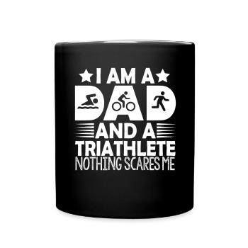 I'm A Dad And A Triathlete Nothing - Full Colour Mug - black - Front