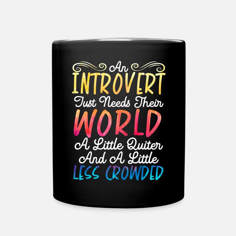 Introvertierte Persönlichkeit Introvertiert Introvertiert - Tasse einfarbig - Schwarz