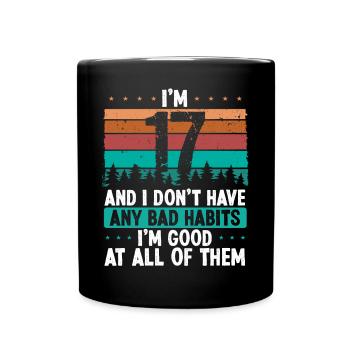 17 Year Old Birthday Funny Humor 17 Birthday - Full Colour Mug - black - Front