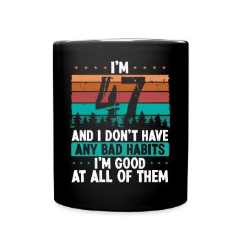 47 Year Old Birthday Funny Humor 47 Birthday - Full Colour Mug - black - Front