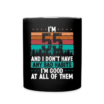 55 Year Old Birthday Funny Humor 55 Birthday - Tasse einfarbig - Schwarz - Vorne