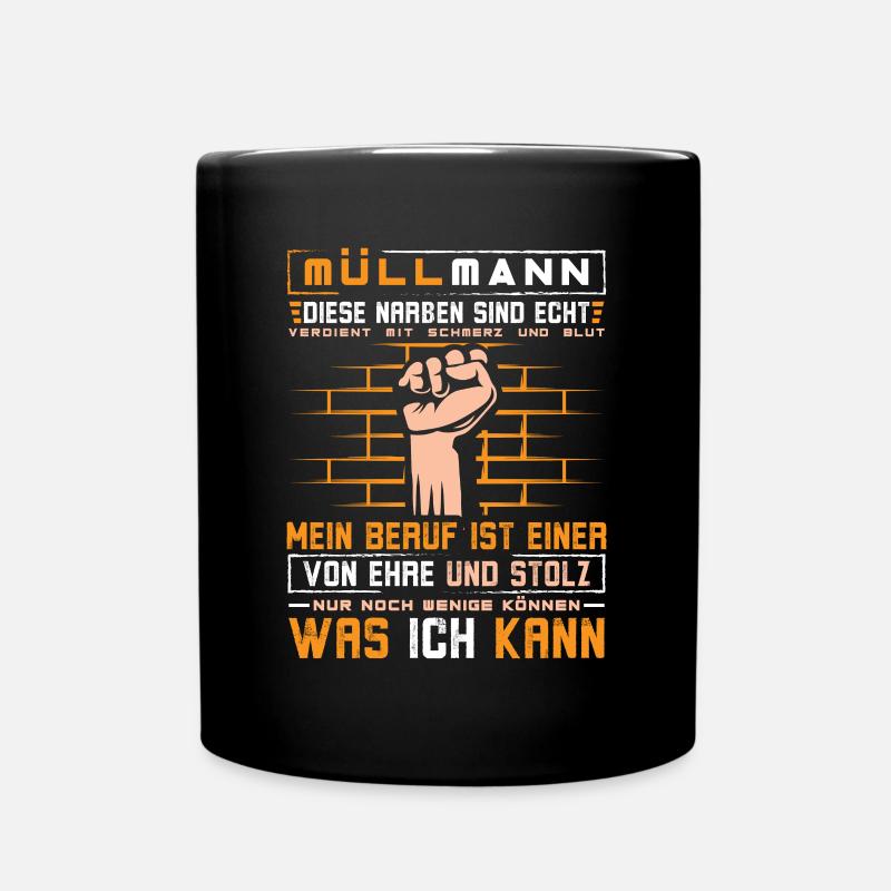 Müllmann Ein Beruf von Ehre und Stolz - Tasse einfarbig - Schwarz