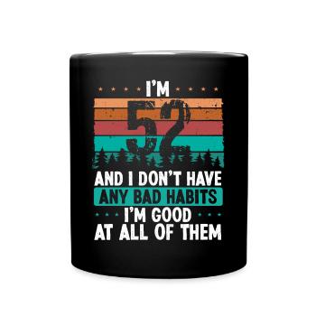 Anniversaire de 52 ans Drôle d’humour 52 anniversaire - Mug uni - noir - Devant