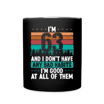 63 Year Old Birthday Funny Humor 63 Birthday - Tasse einfarbig - Schwarz - Vorne