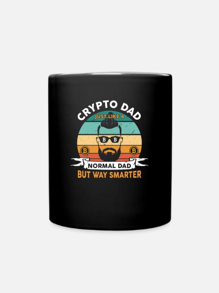 Crypto Dad Just Like A Normal Dad But Way Smarter - Tasse einfarbig - Schwarz